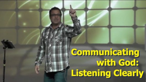 Communicating with God: Listening Clearly